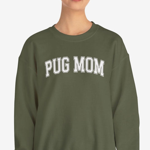 Pug Sweatshirt for Women - Pug Mom Sweatshirt